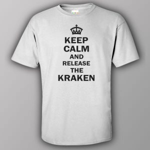 Keep calm and release the Kraken - T-shirt 6 Keep calm and release the Kraken T shirt 7