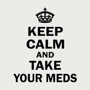 Keep calm and take your meds T shirt 2