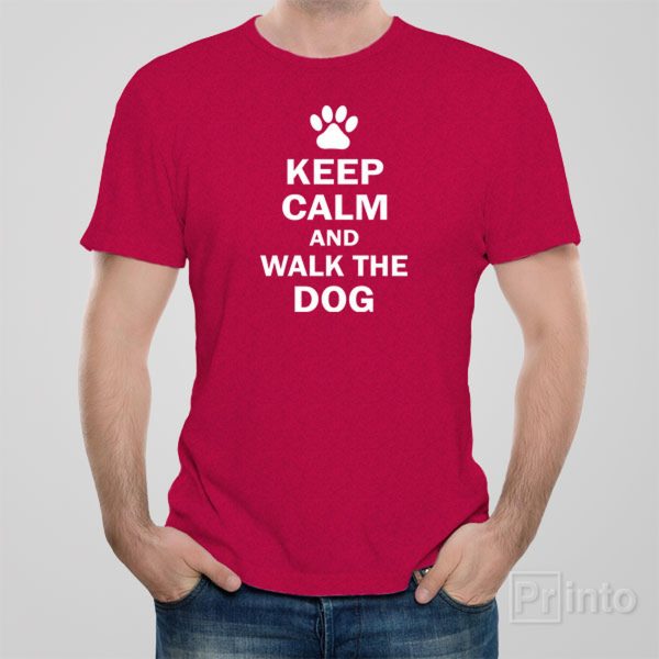 Keep calm and walk the dog – T-shirt