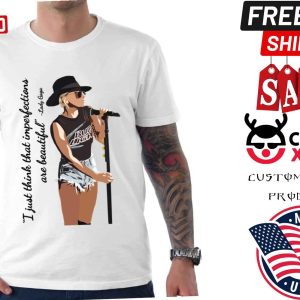 Lady Gaga Beautiful Imperfections Shirt
