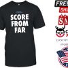 Lane Kiffin Ole Miss Score From Far Shirt