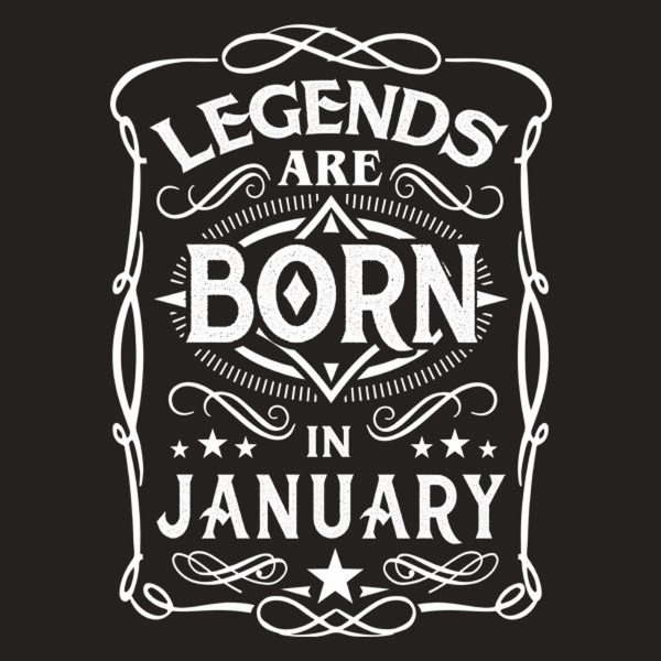 Legends are born in January – T-shirt