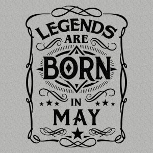 Legends are born in May T shirt 2