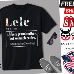Lele Like Grandmother Cooler Birthday Mothers Day Cute Gift Shirt