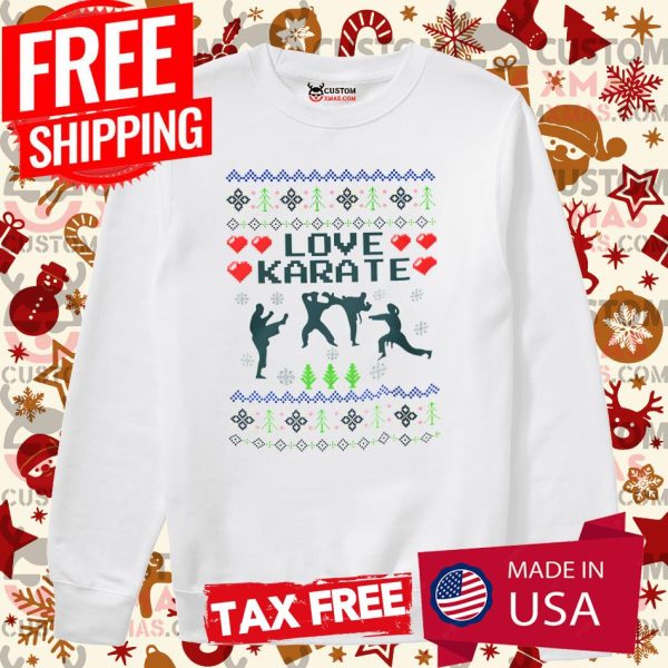 Love Karate Christmas Ugly Christmas Shirt