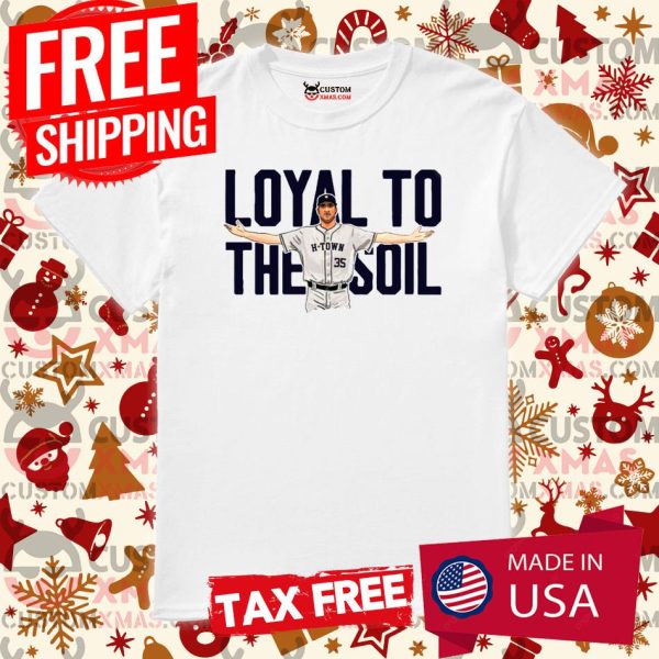 Loyal To The Soil Houston Shirt