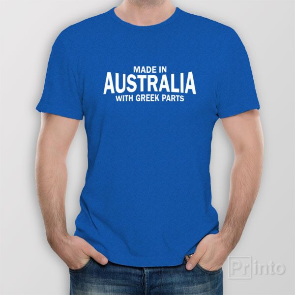 Made in Australia with Greek parts – T-shirt