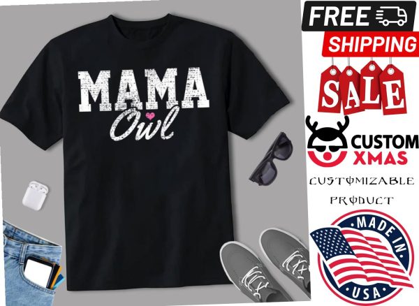 Mama Owl Vintage Mom Mothers Day Gift Shirt