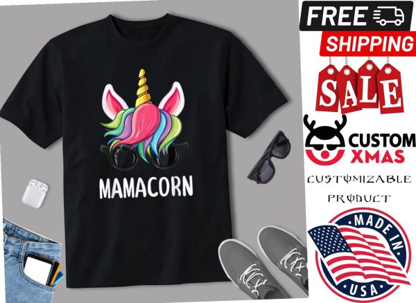 Mamacorn Mom Funny Unicorn For Mothers Day Gifts  Shirt