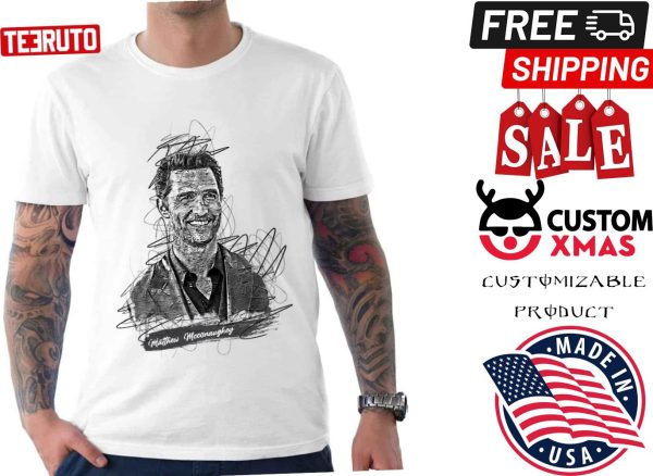 Matthew Mcconaughey Sketch Art Shirt