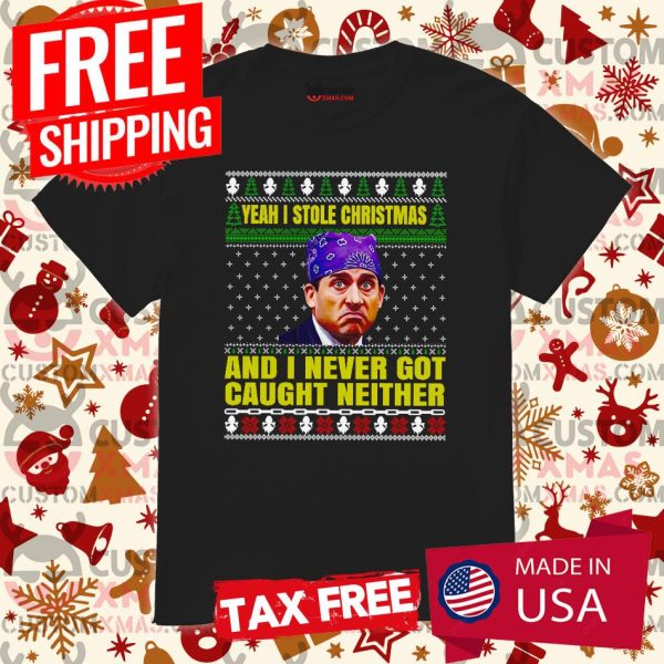 Michael Scott Yeah I Stole Christmas Shirt