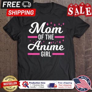 Mom Of The Anime Girl Anime Girl shirt 5