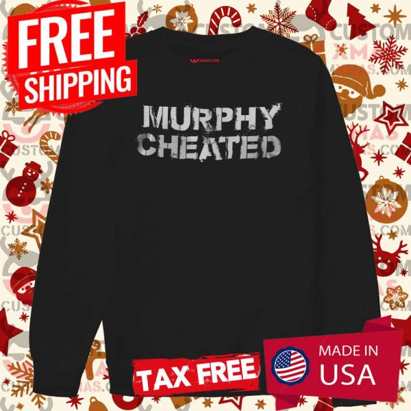 Murphy Cheated Hoodie