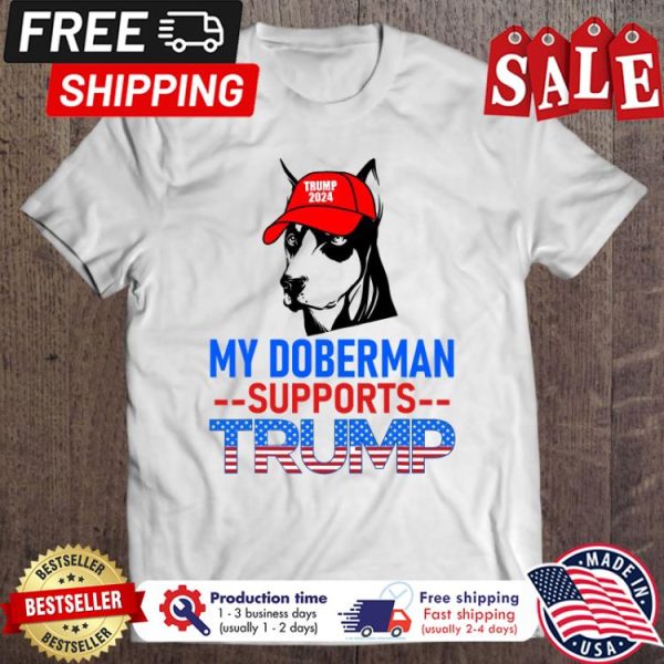 My Doberman Supports Trump 2024 american flag shirt