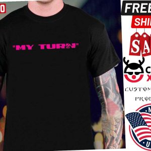 My Turn Lil Baby Shirt