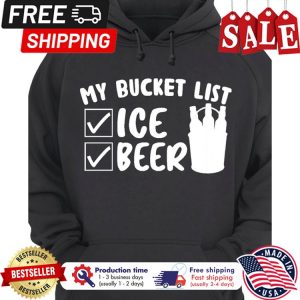My bucket list ice beer shirt 1