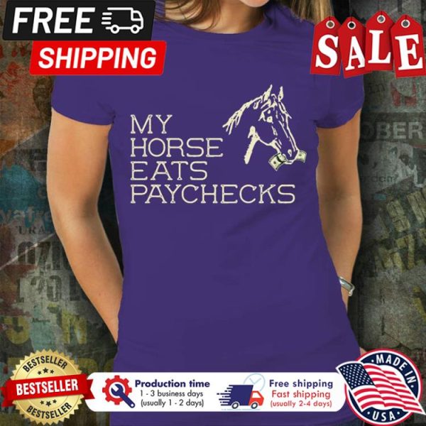 My horse eats paychecks christmas shirt