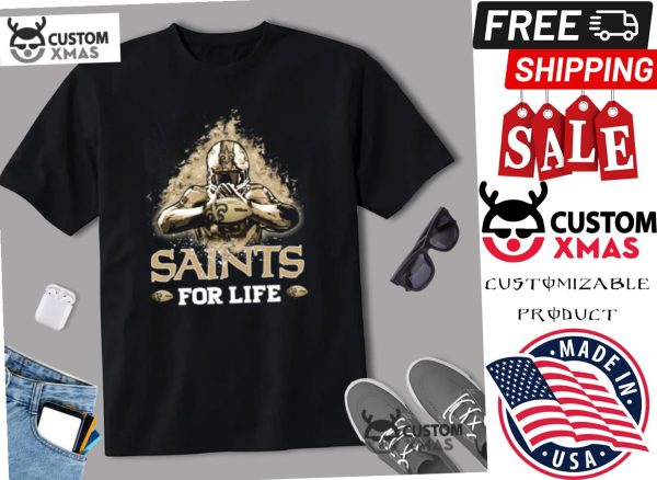 New Orleans Saints For Life Shirt