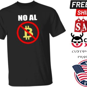 No Al Bitcoin Nayib Bukele Shirt
