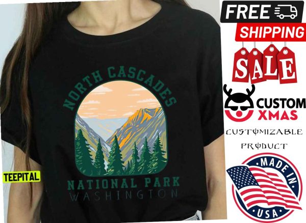 North Cascades National Park Washington Shirt