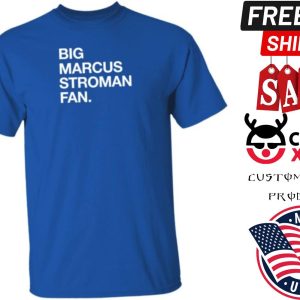 Obvious Shirts Shop Stroshow Big Marcus Stroman Fan Shirt