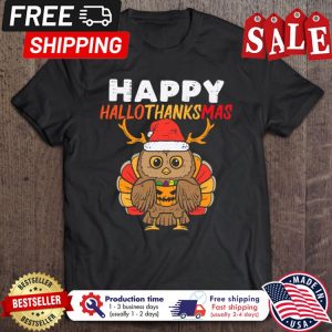 Owl Turkey happy hallothanksmas christmas thanksgiving shirt 1