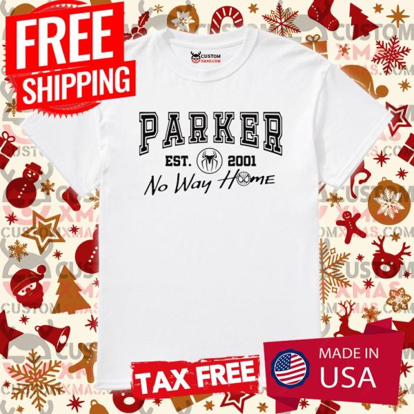 Parker Est 2001 pider Man No Way Home Tom Dutch Holland Shirt