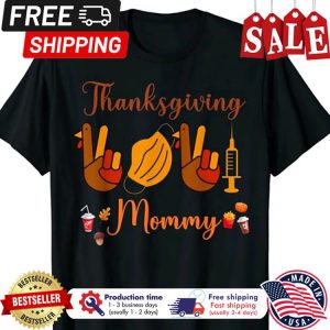 Peace love thanksgiving face mask vaccine mommy shirt 1