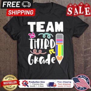 Pencil Team third grade back to school shirt 5