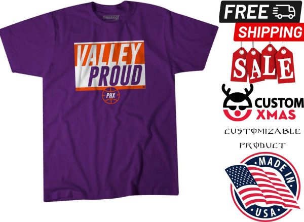 Phoenix Basketball VALLEY PROUD Valley Proud Shirt