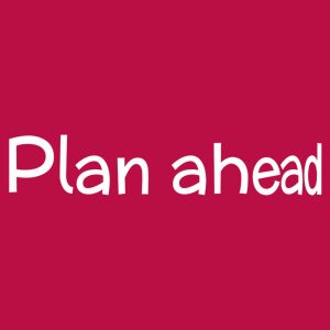 Plan ahead T shirt 2
