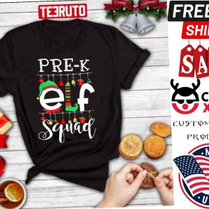 Pre K Teacher Elf Squad Christmas Shirt