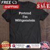Pretend im wittgenstein halloween shirt