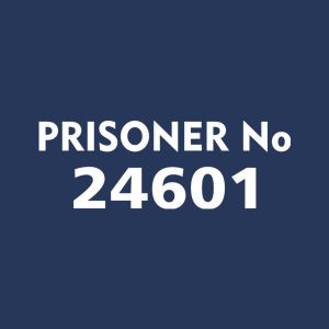 Prisoner 24601 T shirt 2