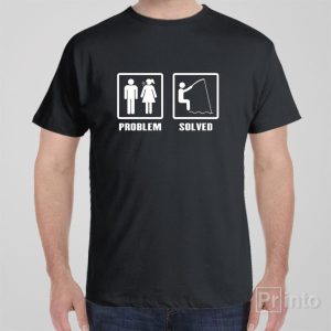 Problem Solved Fishing T shirt 1