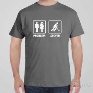 Problem Solved Hockey T shirt 1