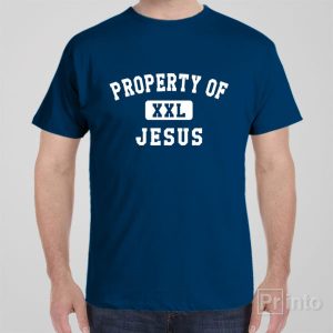Property of Jesus T shirt 1