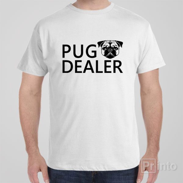 Pug dealer – T-shirt