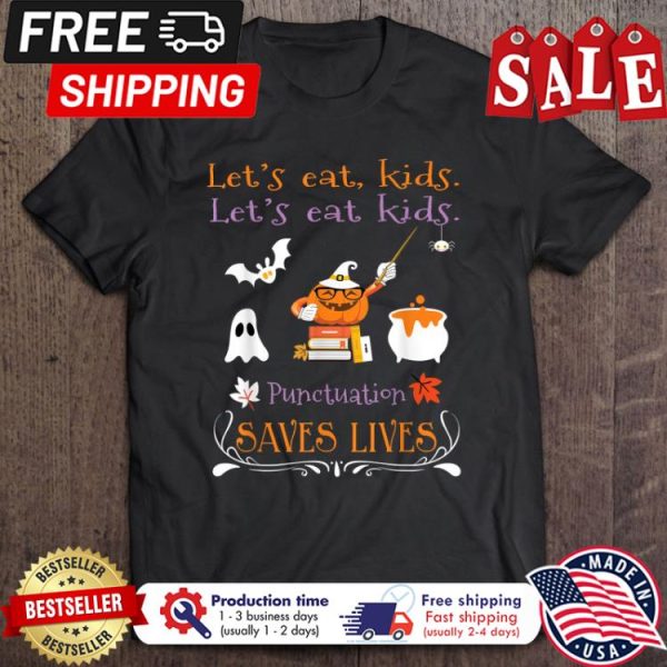 Pumpkin ghost lets cat kids punctuation saves lives halloween shirt