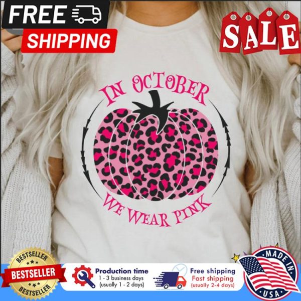 Pumpkin leopard in october we wear pink breast cancer awareness shirt