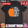 Pumpkin we wear oragne for unity day halloween shirt