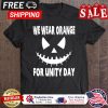 Pumpkin we wear orange for unity day halloween shirt