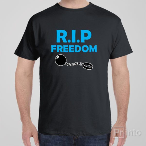 RIP Freedom – T-shirt