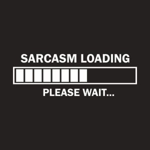 Sarcasm loading Please wait T shirt 2