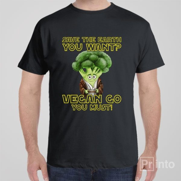 Save the Earth you want T-shirt