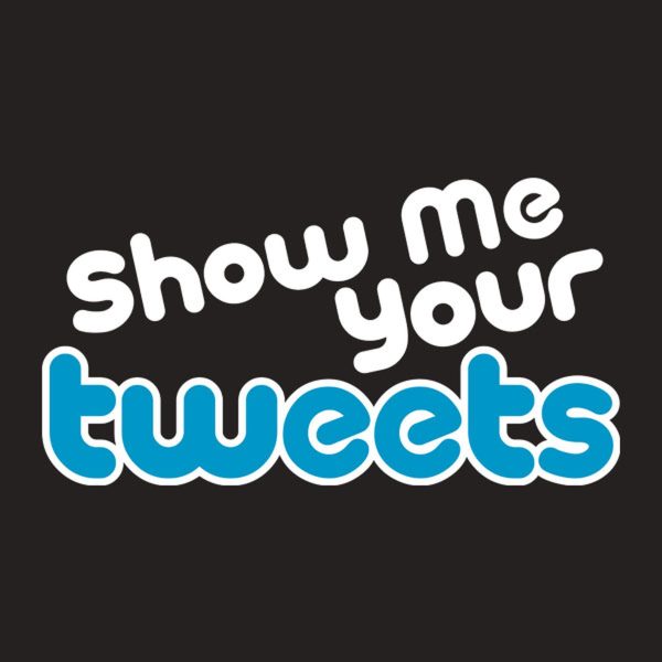 Show me your tweets – T-shirt