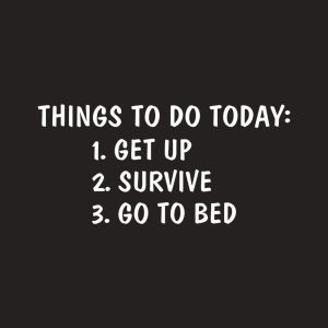 Things to do today T shirt 2