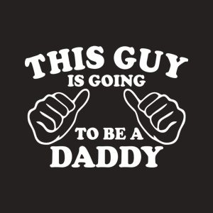 This guy is going to be a Daddy T shirt 2