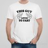 This guy loves to fart – T-shirt