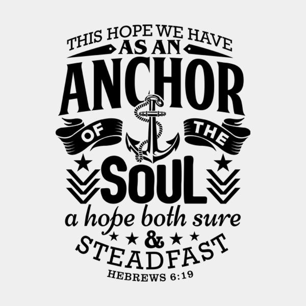 This hope we have as an anchor – T-shirt